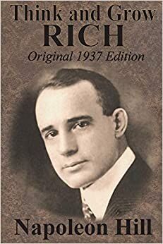 Napoleon Hill, think and grow rich 1937 edition