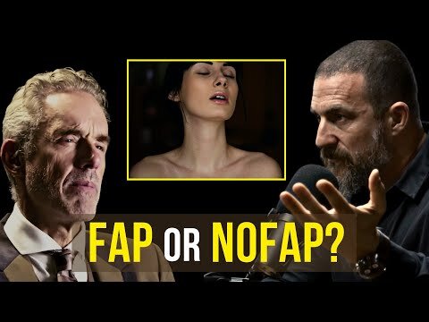 Jordan Peterson and Andrew Huberman on NoFap, pornography, and masturbation.